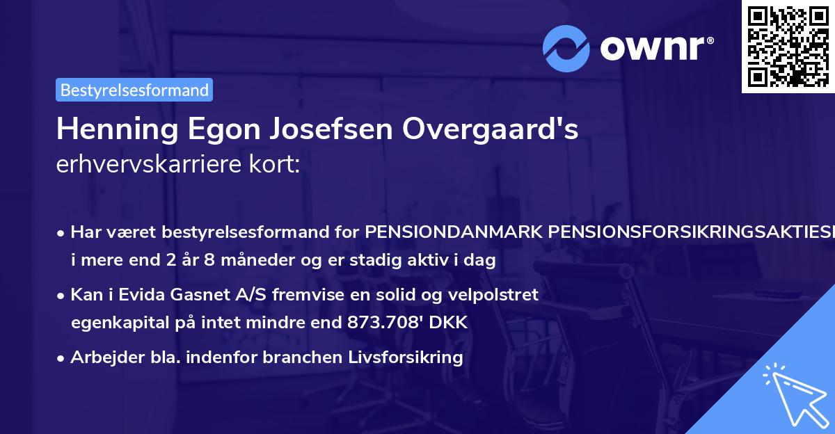 Henning Egon Josefsen Overgaard's erhvervskarriere kort