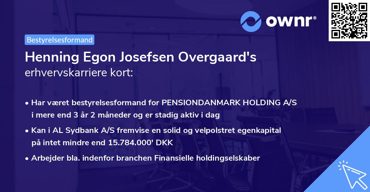 Henning Egon Josefsen Overgaard's erhvervskarriere kort