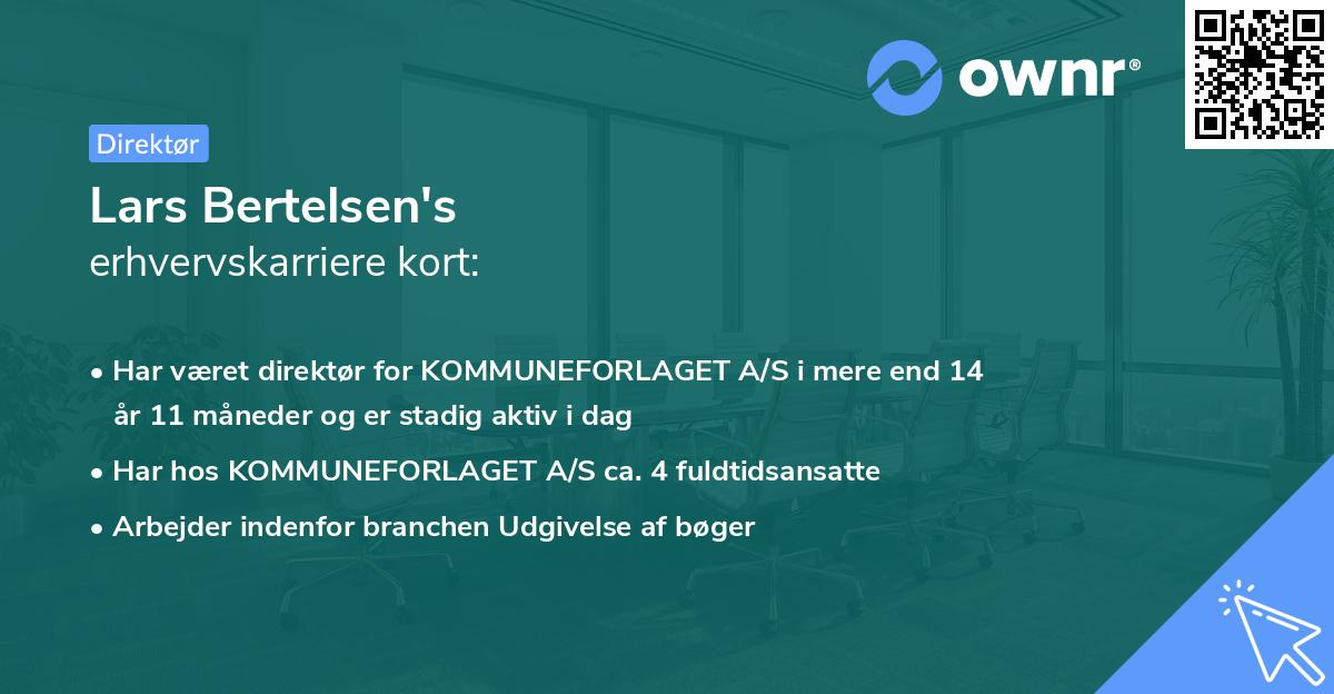 Lars Bertelsen's erhvervskarriere kort