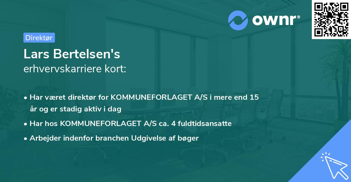 Lars Bertelsen's erhvervskarriere kort