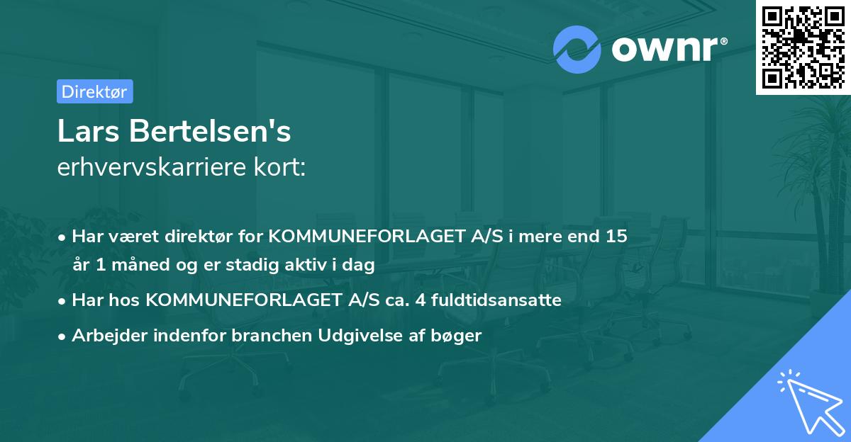 Lars Bertelsen's erhvervskarriere kort