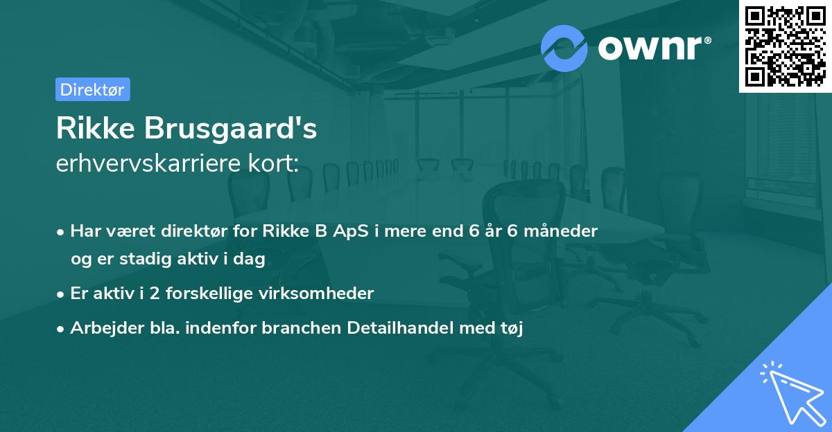 Rikke Brusgaard's erhvervskarriere kort