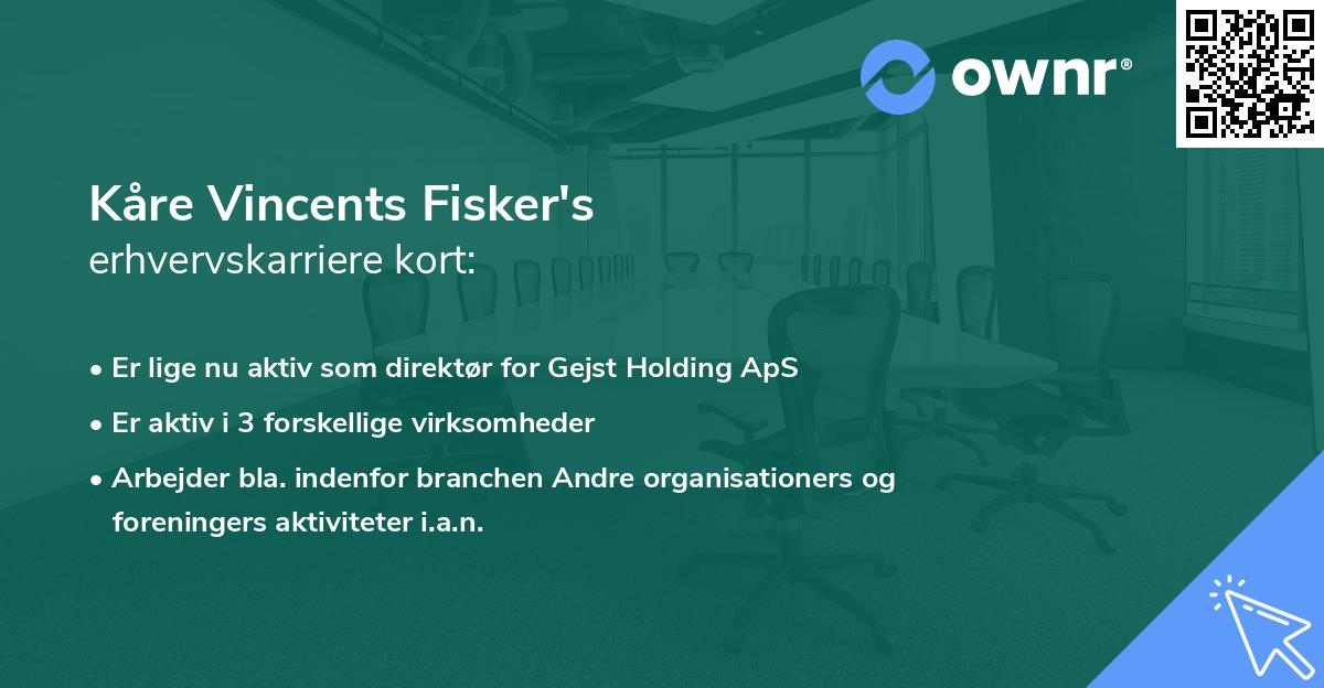 Kåre Vincents Fisker's erhvervskarriere kort