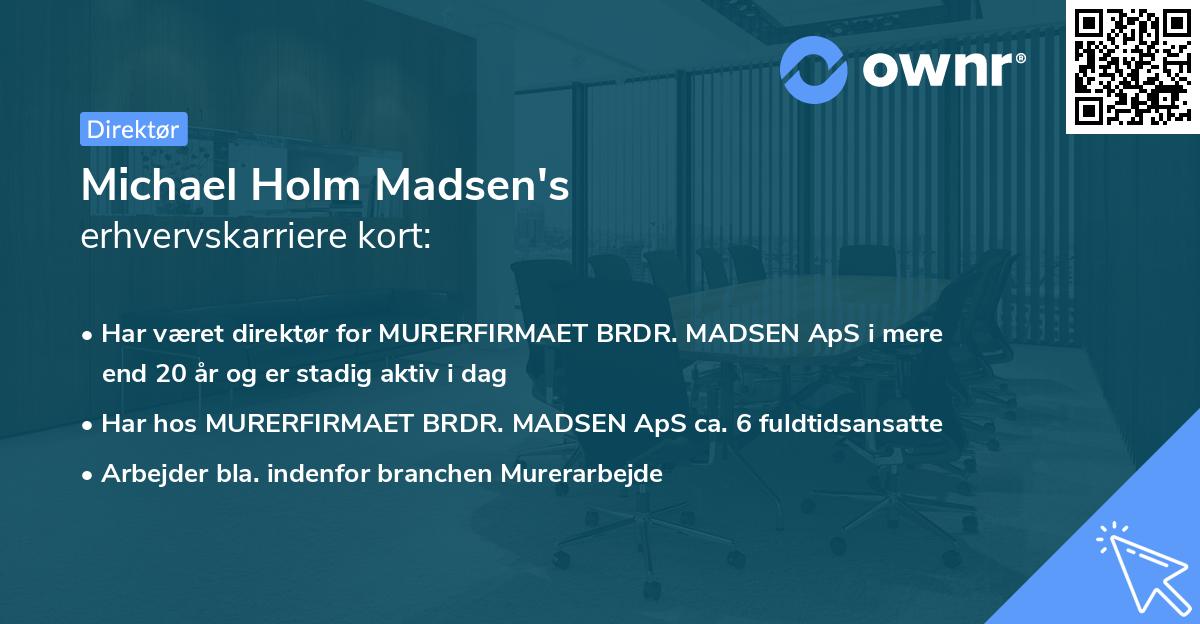 Michael Holm Madsen's erhvervskarriere kort