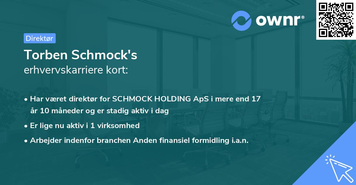 Torben Schmock's erhvervskarriere kort
