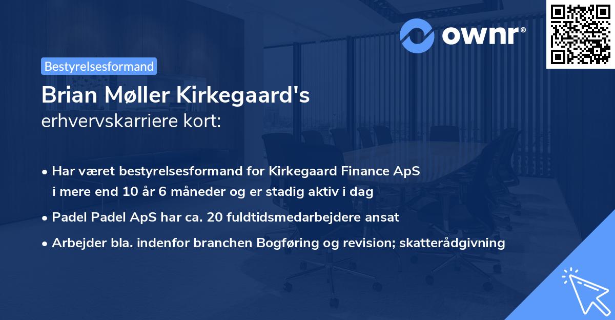 Brian Møller Kirkegaard's erhvervskarriere kort