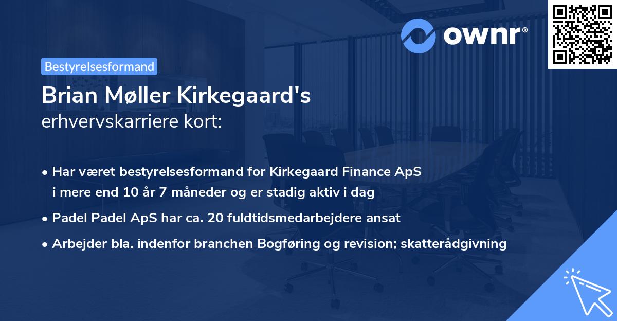 Brian Møller Kirkegaard's erhvervskarriere kort