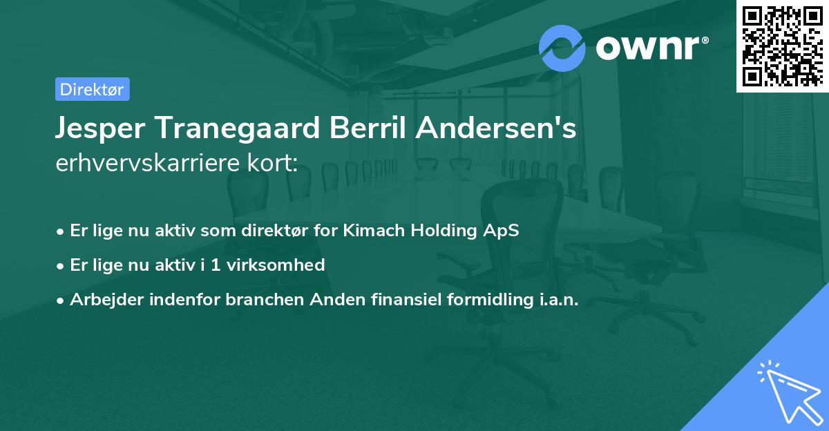 Jesper Tranegaard Berril Andersen's erhvervskarriere kort