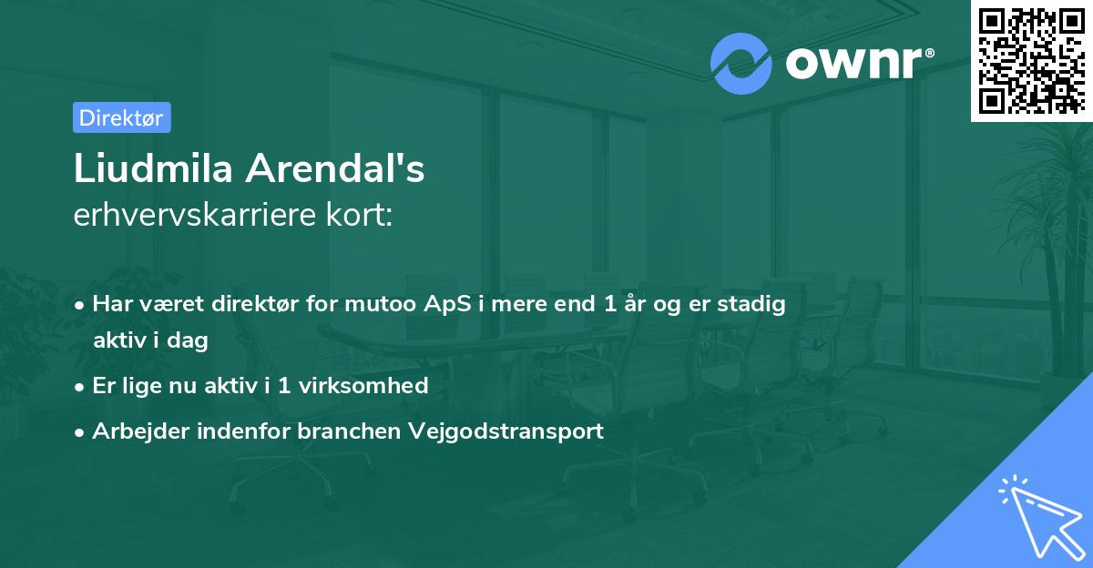 Liudmila Arendal's erhvervskarriere kort