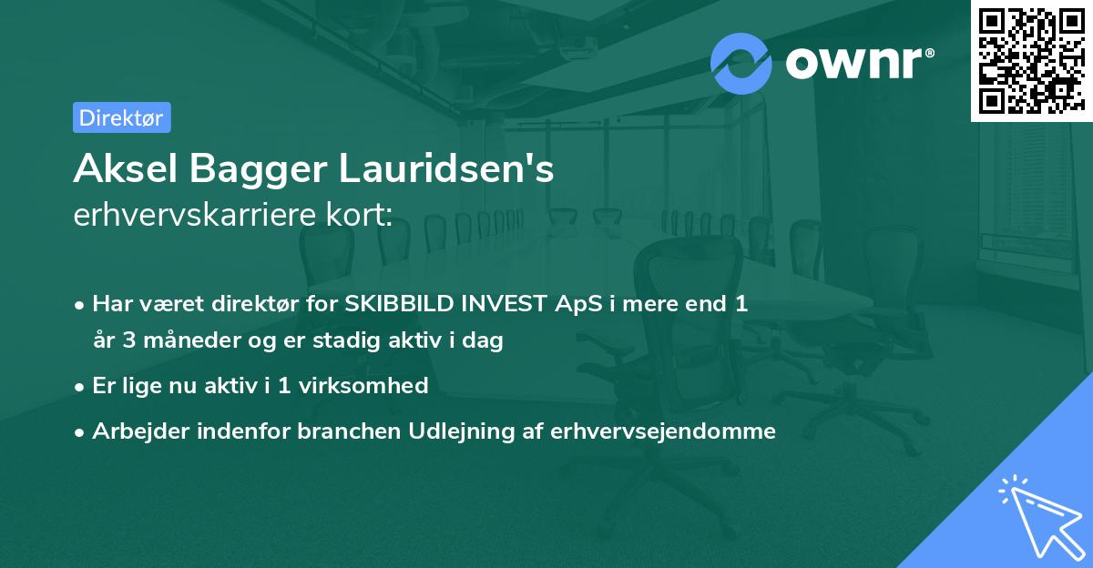 Aksel Bagger Lauridsen's erhvervskarriere kort