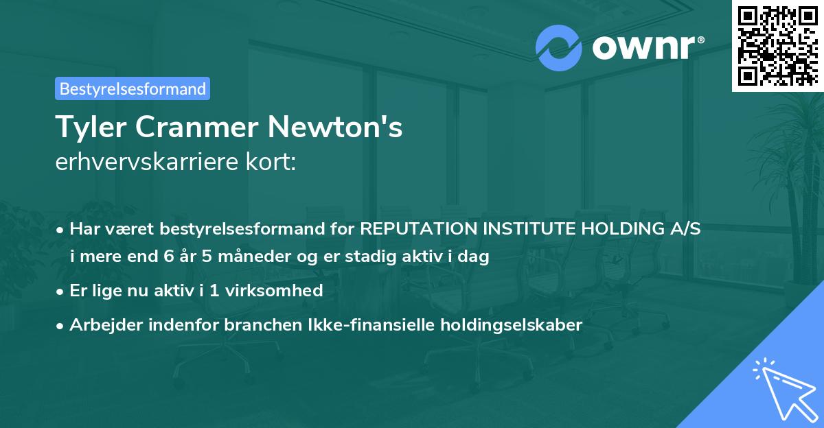 Tyler Cranmer Newton's erhvervskarriere kort