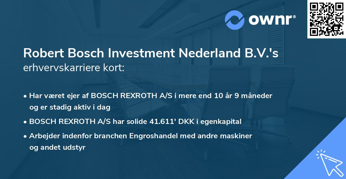 Robert Bosch Investment Nederland B.V.'s erhvervskarriere kort