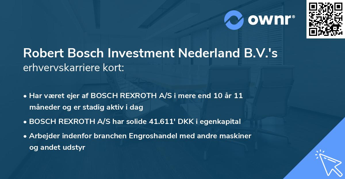 Robert Bosch Investment Nederland B.V.'s erhvervskarriere kort