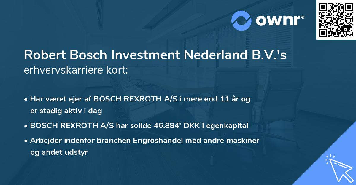 Robert Bosch Investment Nederland B.V.'s erhvervskarriere kort