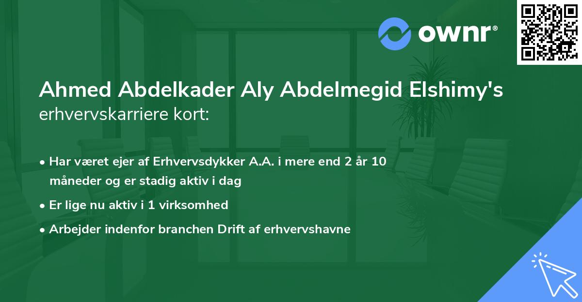 Ahmed Abdelkader Aly Abdelmegid Elshimy's erhvervskarriere kort