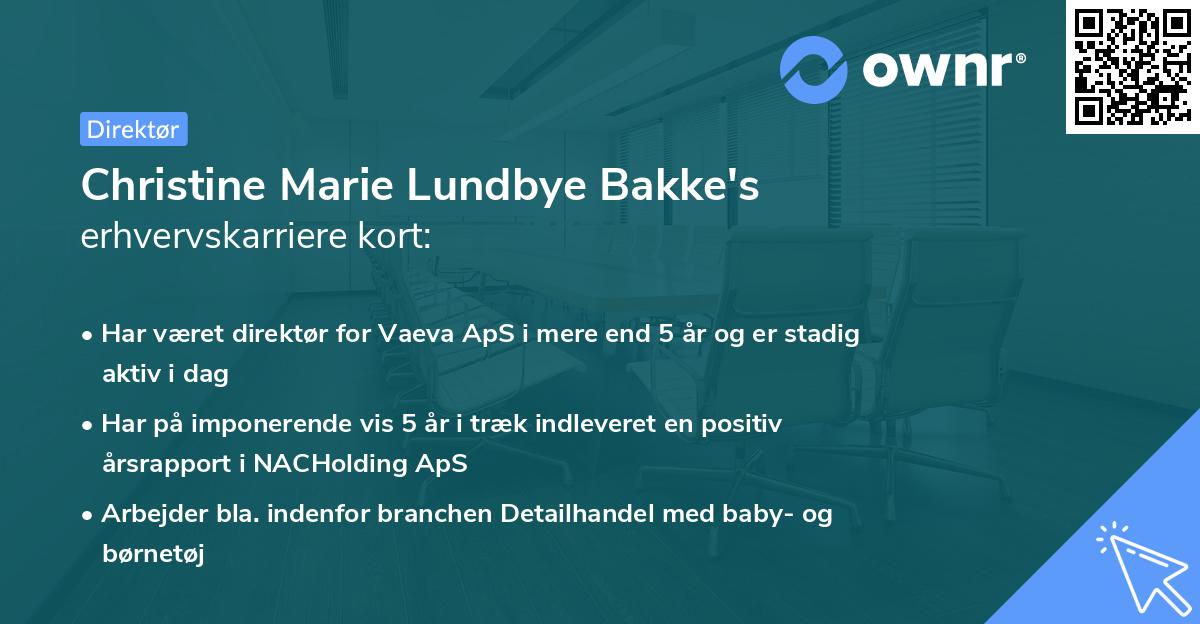 Christine Marie Lundbye Bakke's erhvervskarriere kort