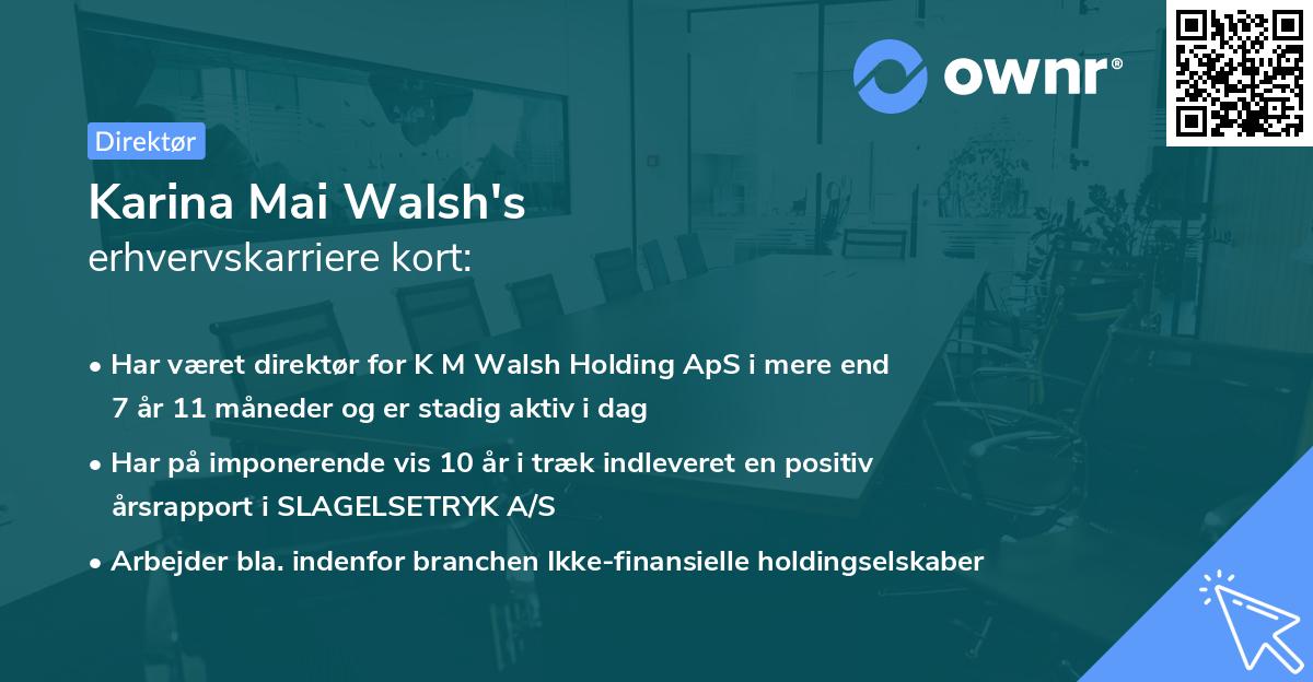 Karina Mai Walsh's erhvervskarriere kort