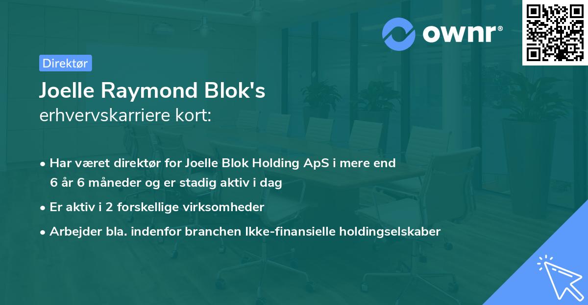 Joelle Raymond Blok's erhvervskarriere kort