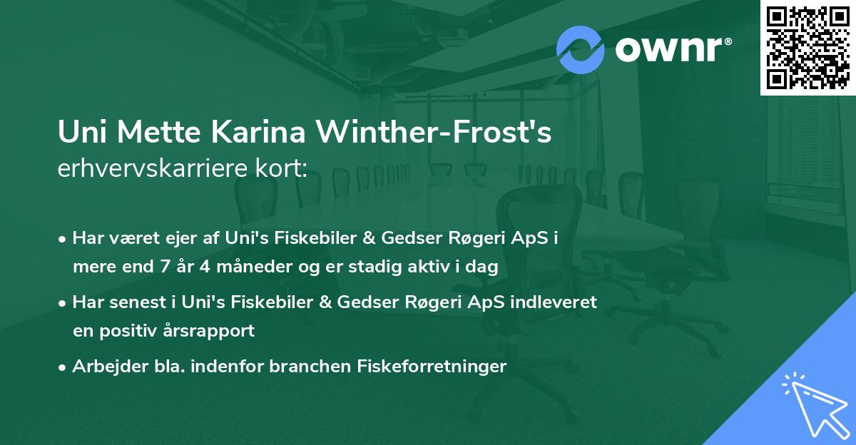 Uni Mette Karina Winther-Frost's erhvervskarriere kort
