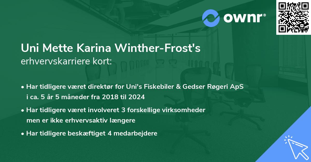 Uni Mette Karina Winther-Frost's erhvervskarriere kort
