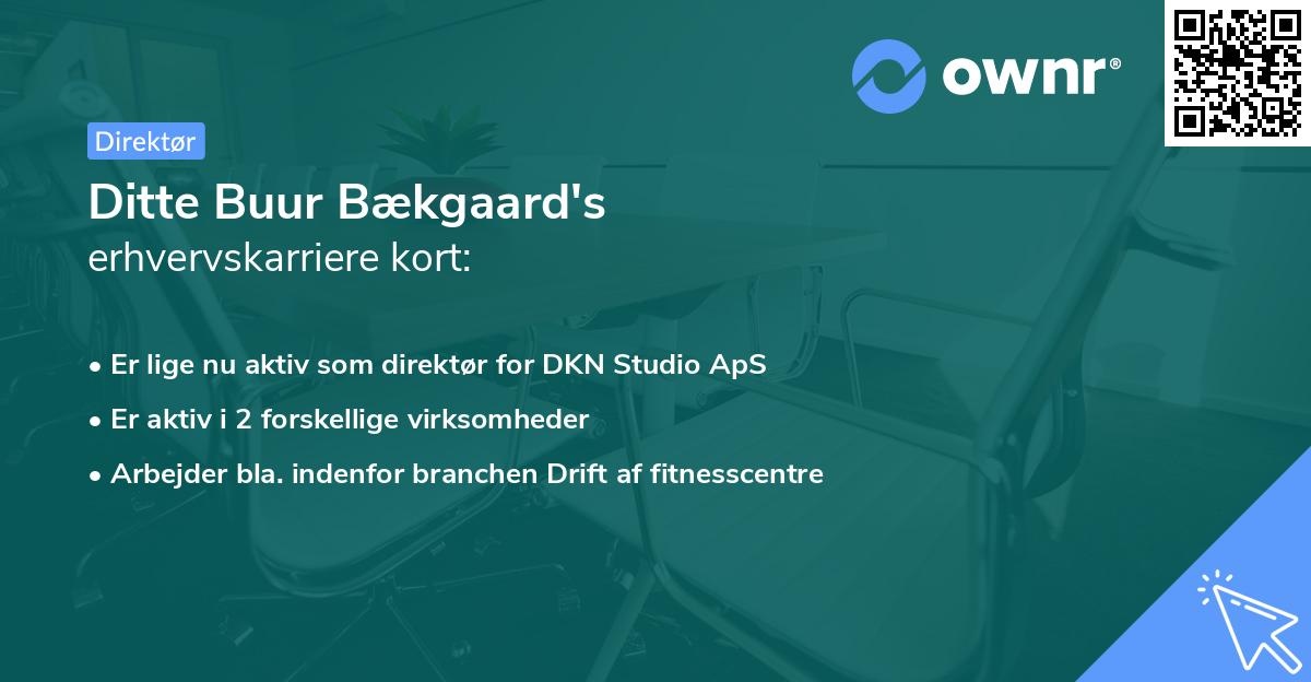 Ditte Buur Bækgaard's erhvervskarriere kort