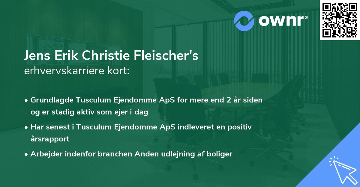 Jens Erik Christie Fleischer's erhvervskarriere kort
