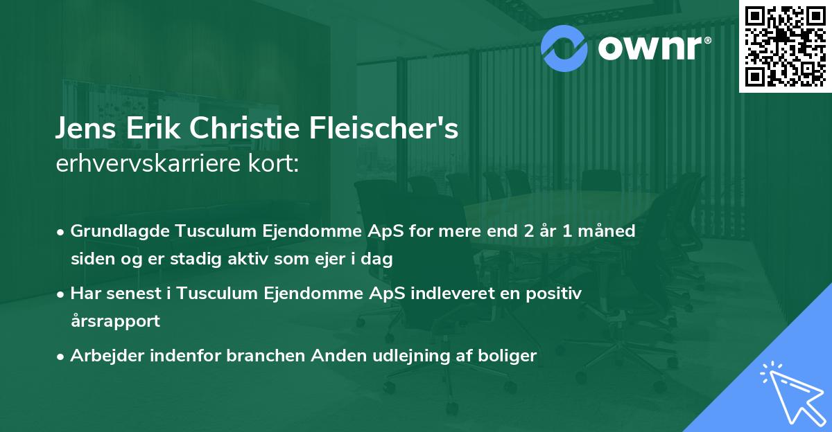 Jens Erik Christie Fleischer's erhvervskarriere kort
