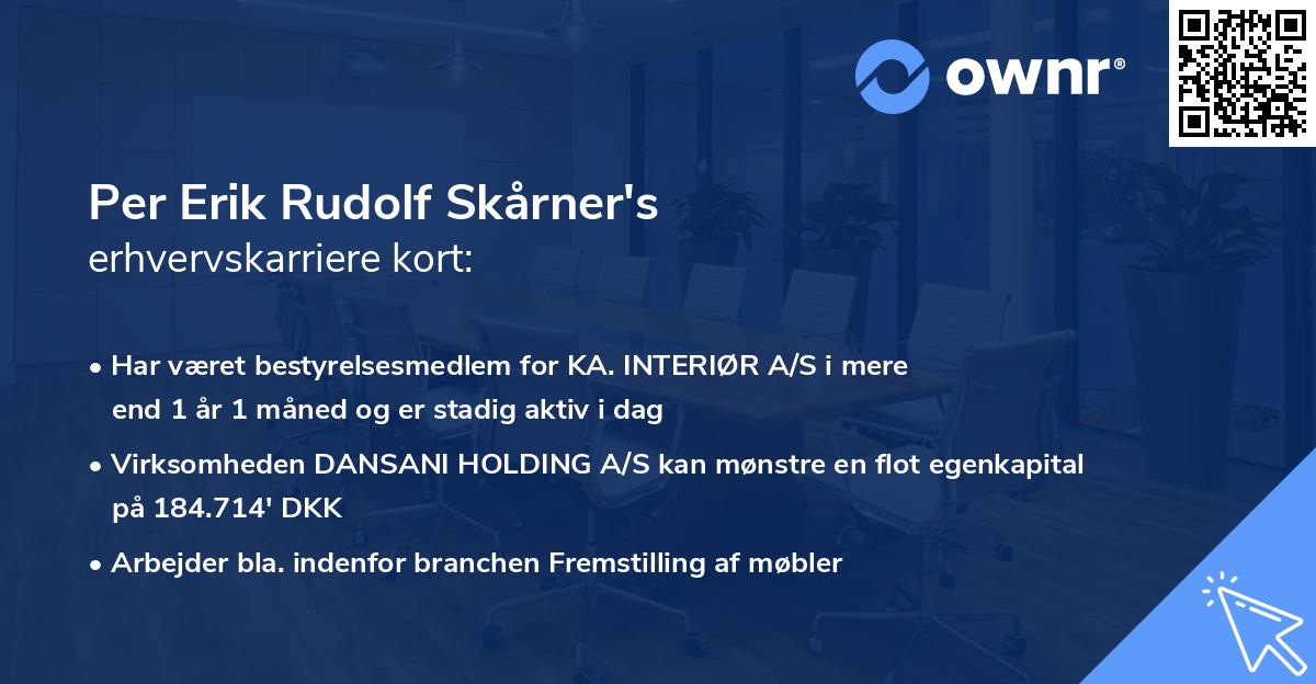 Per Erik Rudolf Skårner's erhvervskarriere kort