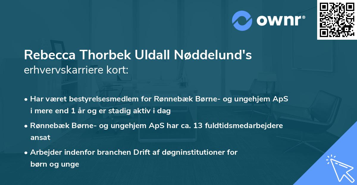 Rebecca Thorbek Uldall Nøddelund's erhvervskarriere kort