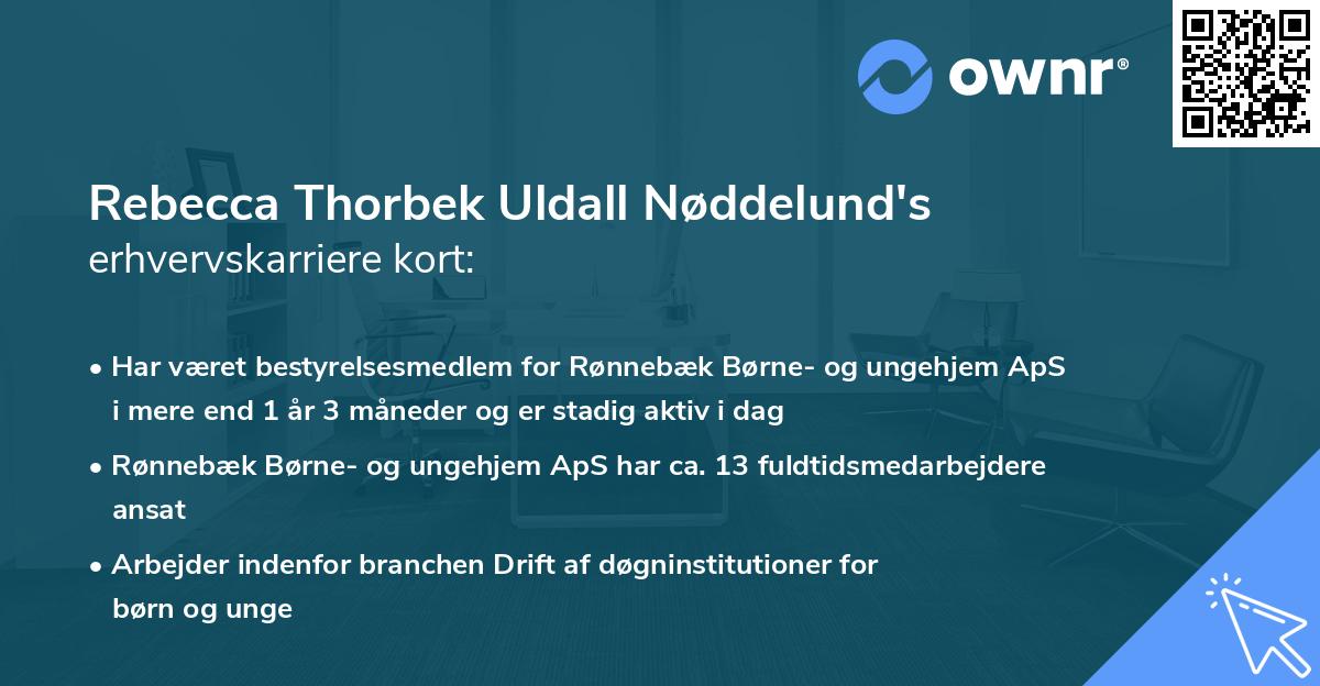 Rebecca Thorbek Uldall Nøddelund's erhvervskarriere kort