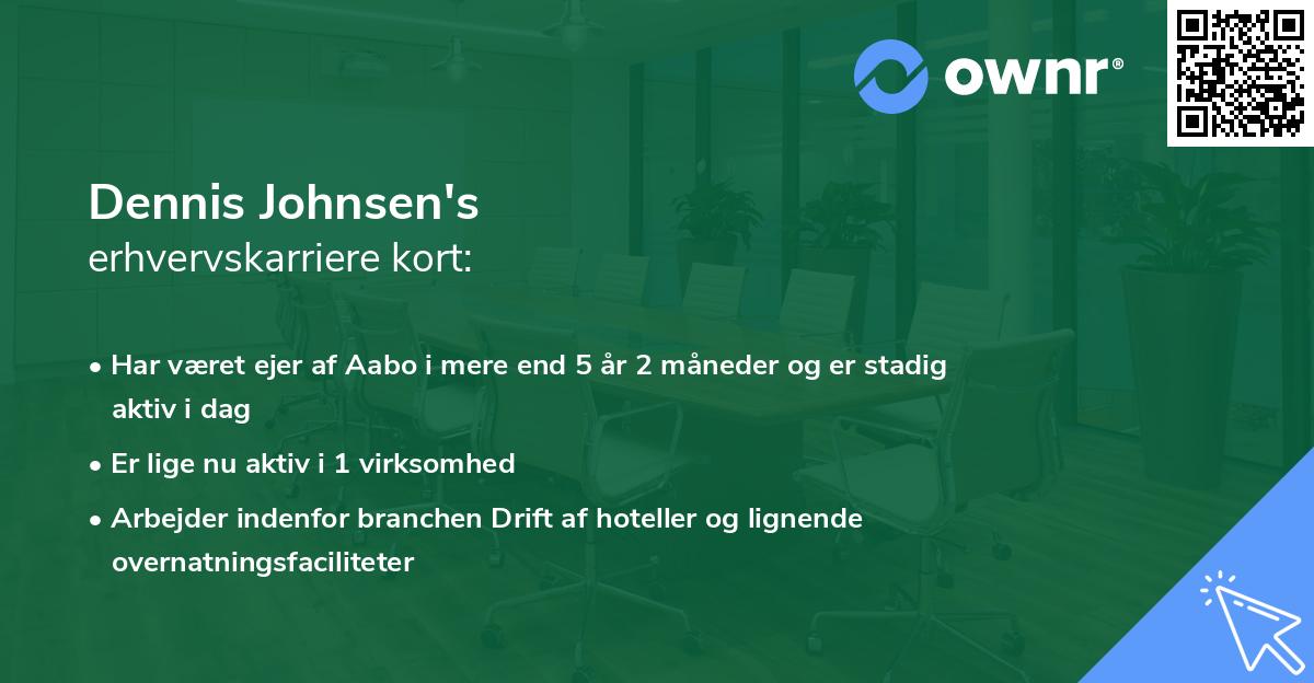 Dennis Johnsen's erhvervskarriere kort