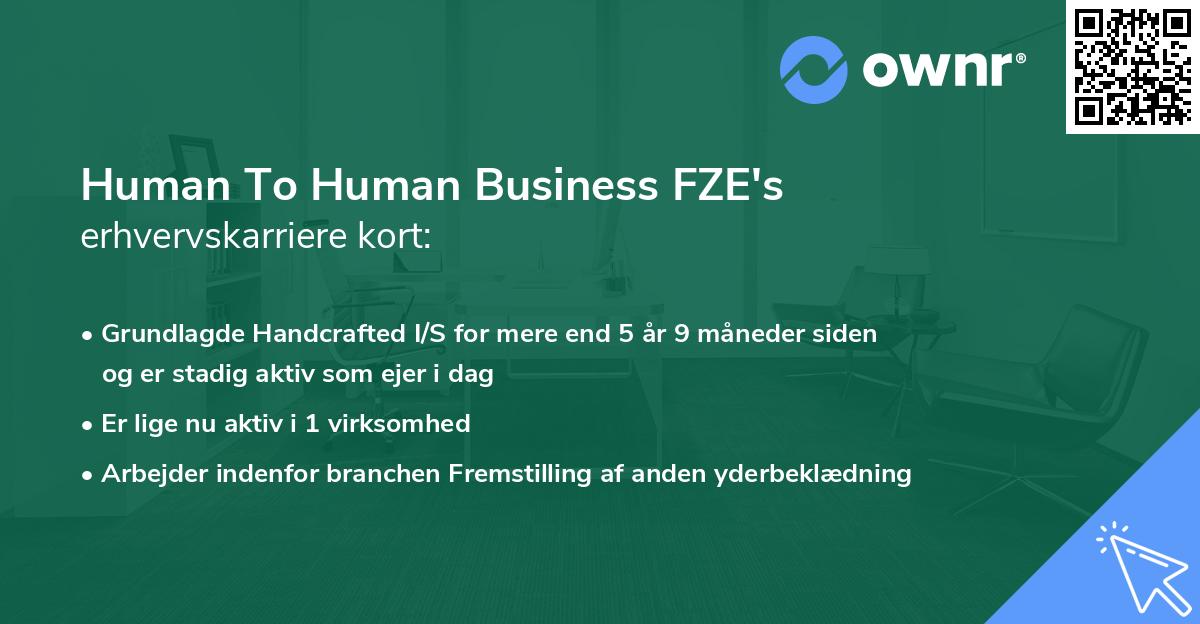 Human To Human Business FZE's erhvervskarriere kort