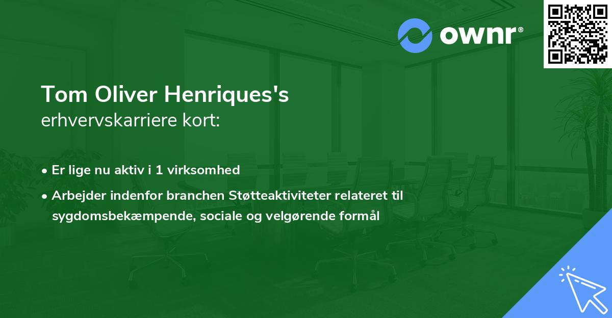 Tom Oliver Henriques's erhvervskarriere kort