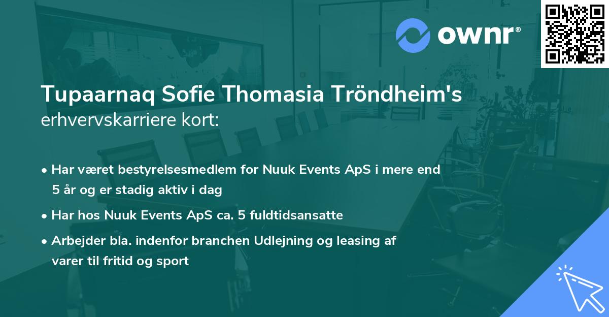 Tupaarnaq Sofie Thomasia Tröndheim's erhvervskarriere kort
