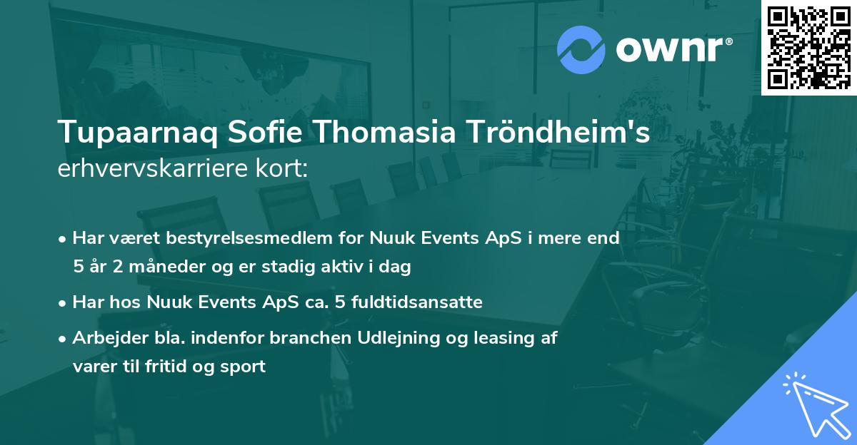 Tupaarnaq Sofie Thomasia Tröndheim's erhvervskarriere kort