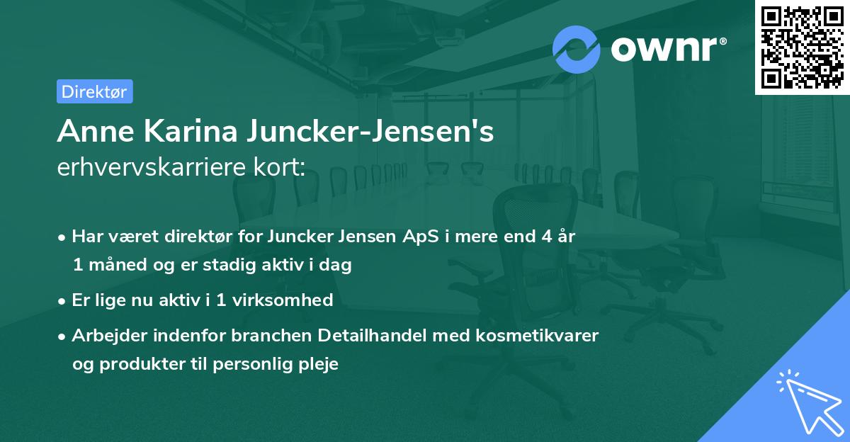 Anne Karina Juncker-Jensen's erhvervskarriere kort