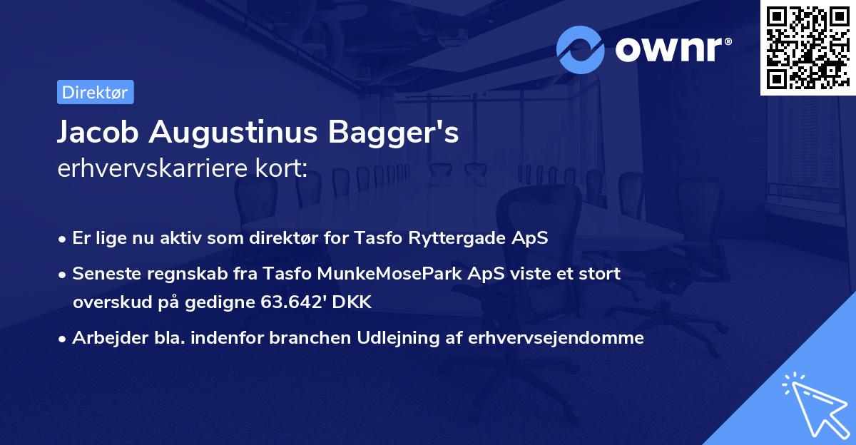 Jacob Augustinus Bagger's erhvervskarriere kort