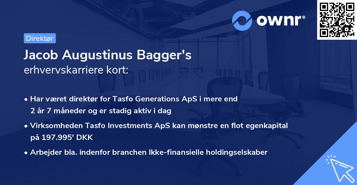 Jacob Augustinus Bagger's erhvervskarriere kort