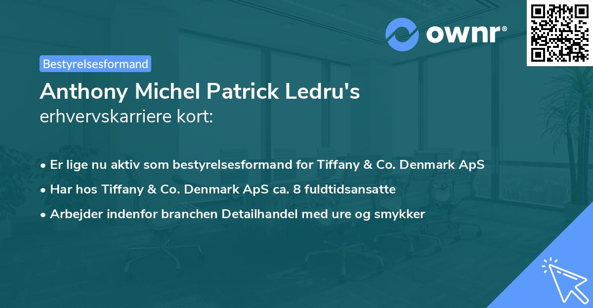Anthony Michel Patrick Ledru's erhvervskarriere kort