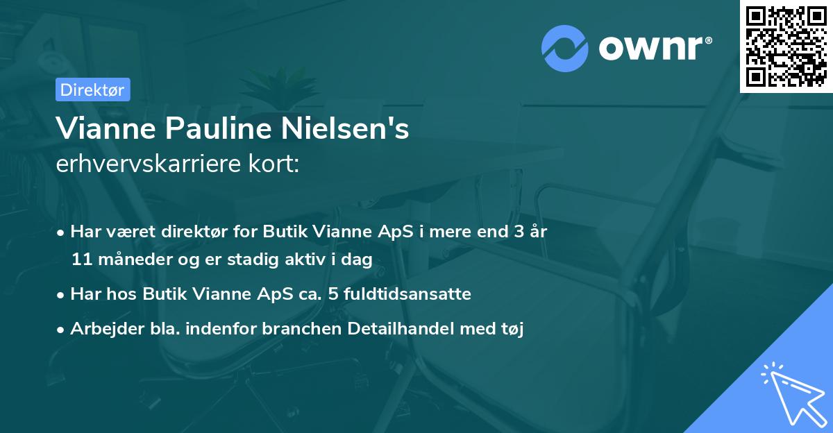 Vianne Pauline Nielsen's erhvervskarriere kort
