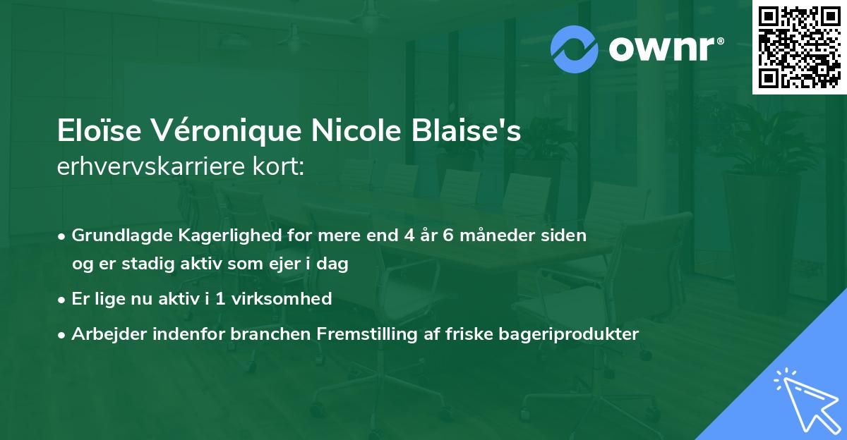 Eloïse Véronique Nicole Blaise's erhvervskarriere kort
