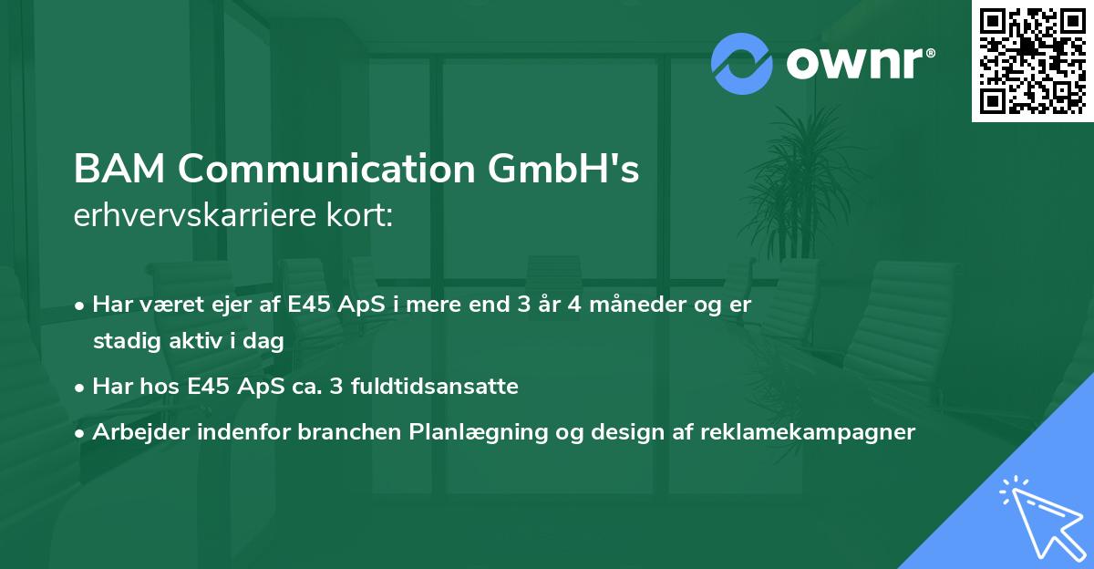 BAM Communication GmbH's erhvervskarriere kort