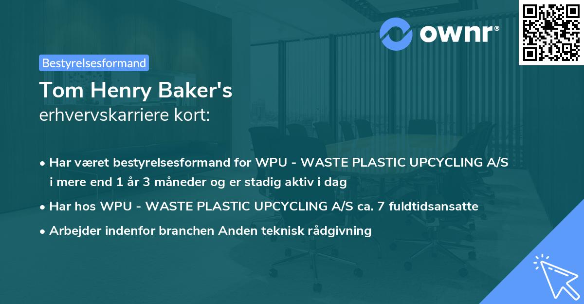 Tom Henry Baker's erhvervskarriere kort