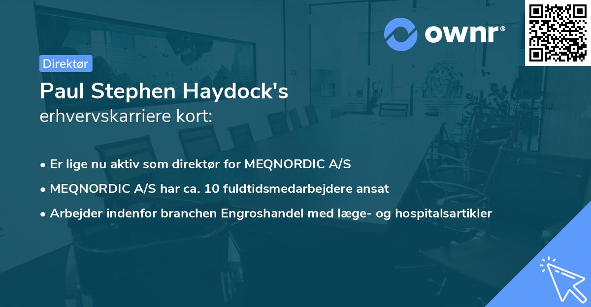 Paul Stephen Haydock's erhvervskarriere kort