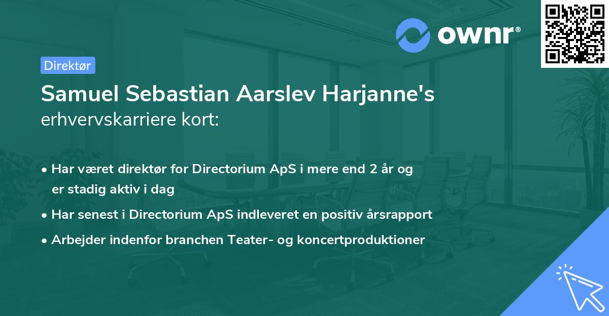 Samuel Sebastian Aarslev Harjanne's erhvervskarriere kort