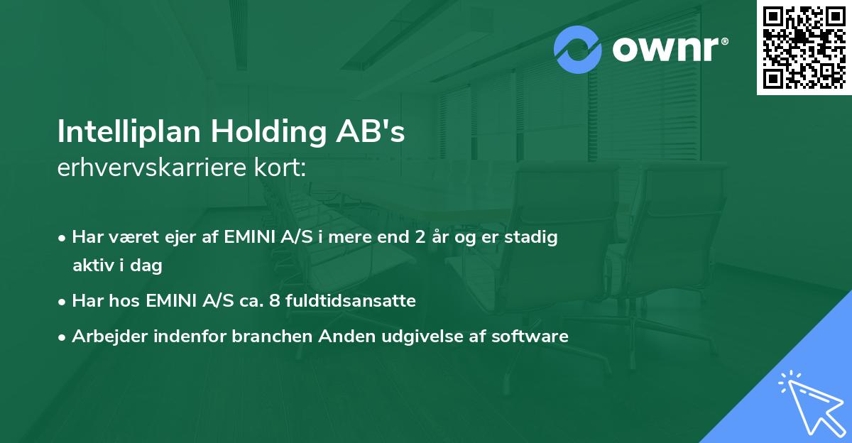 Intelliplan Holding AB's erhvervskarriere kort
