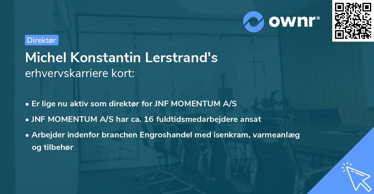 Michel Konstantin Lerstrand's erhvervskarriere kort
