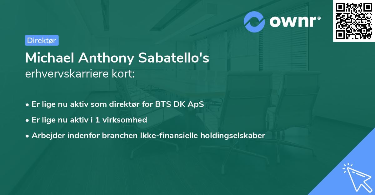 Michael Anthony Sabatello's erhvervskarriere kort