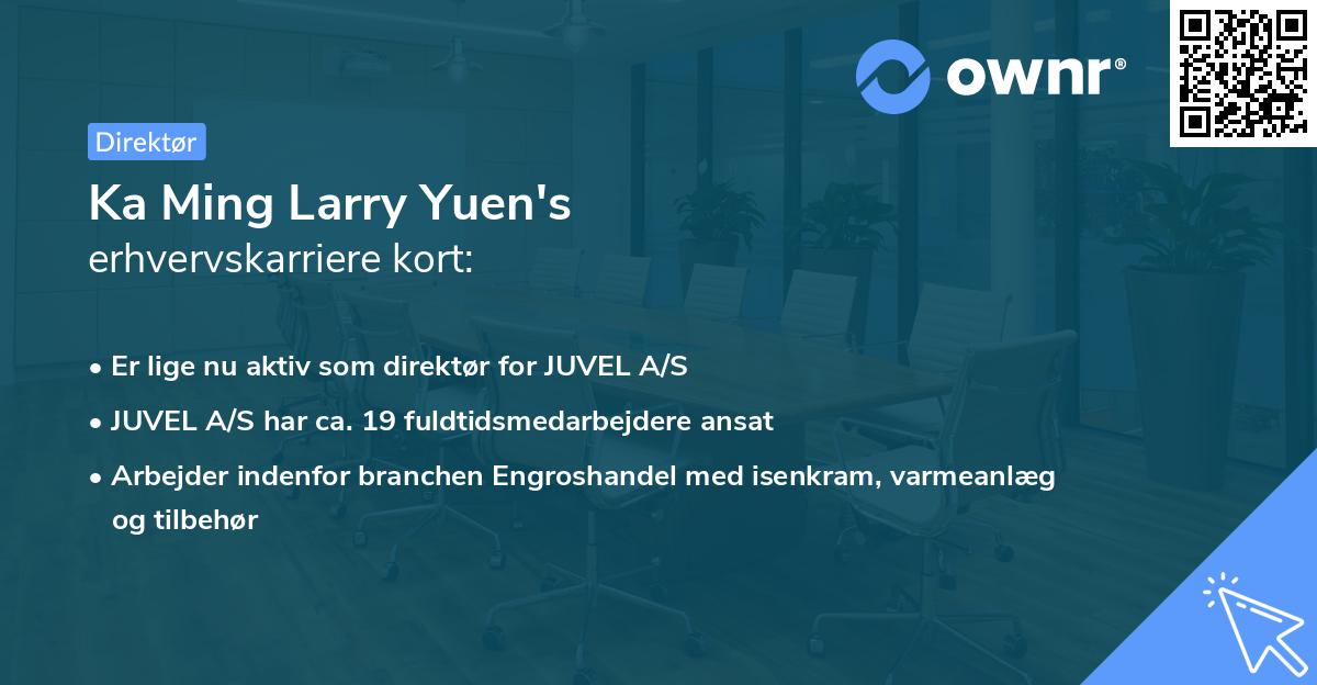 Ka Ming Larry Yuen's erhvervskarriere kort