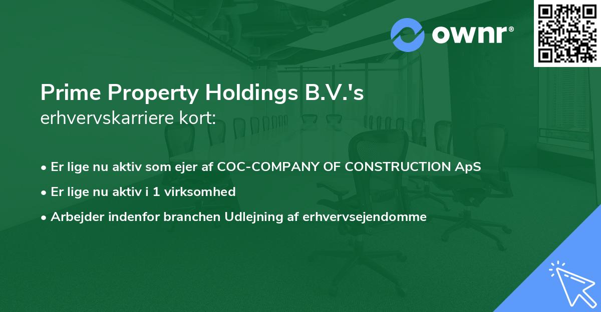 Prime Property Holdings B.V.'s erhvervskarriere kort